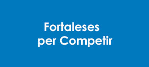 Fortaleses per competir